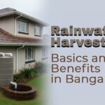 Rainwater Harvesting: Basics and Benefits in Bangalore